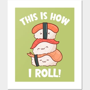 Cute Kawaii Nigiri Sushi | This is How I Roll Posters and Art